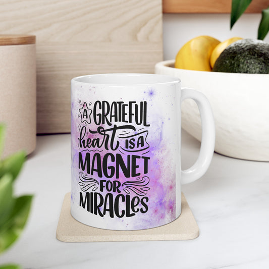 A Grateful Heart Is A Magnet For Miracles Mug || Inner Harmony Ink